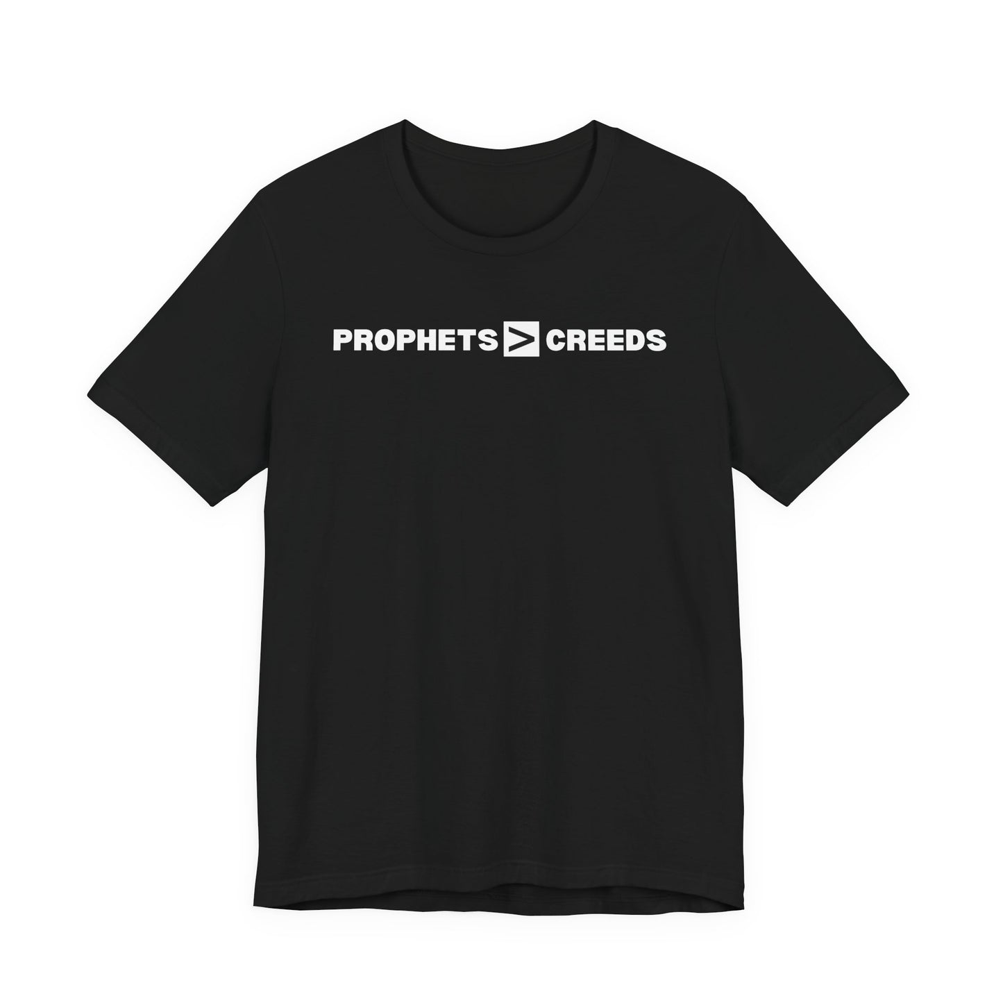 Prophets > Creeds | Latter-day Saint (LDS) T-Shirt