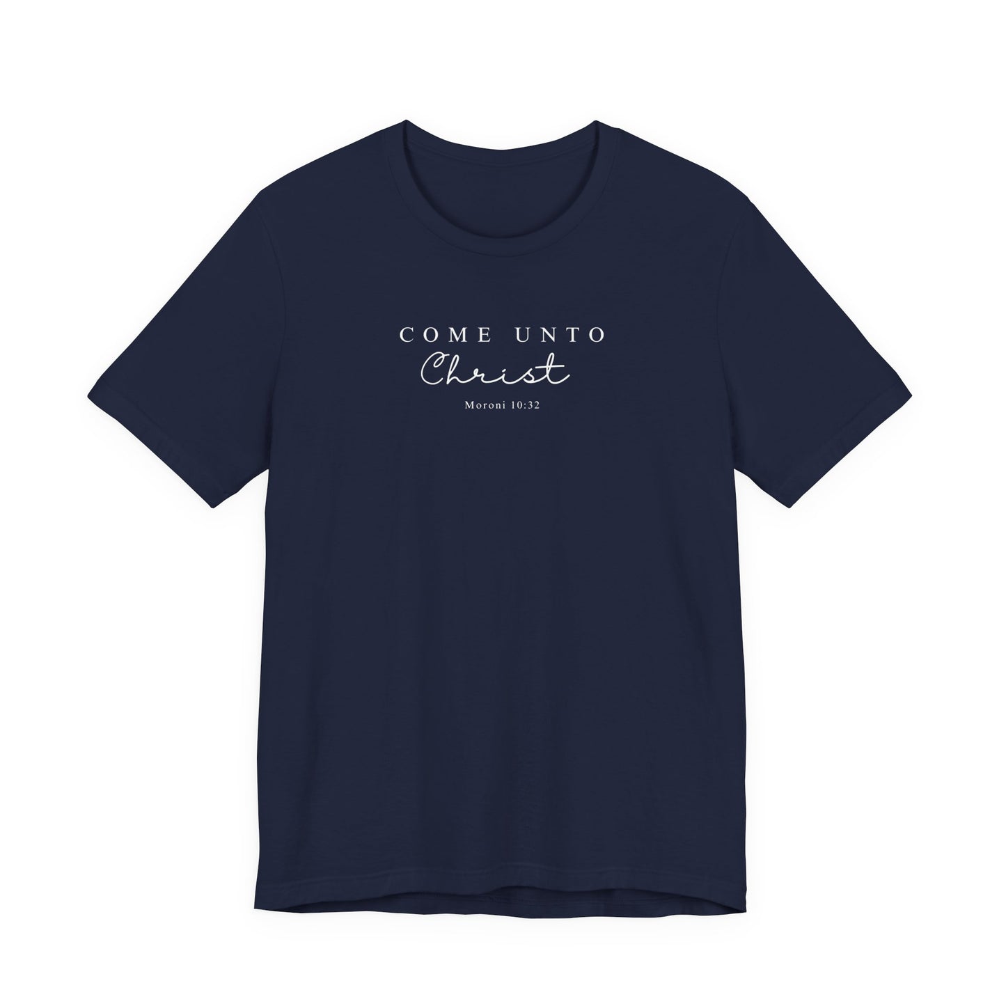 Come Unto Christ | Latter-day Saint (LDS) T-Shirt