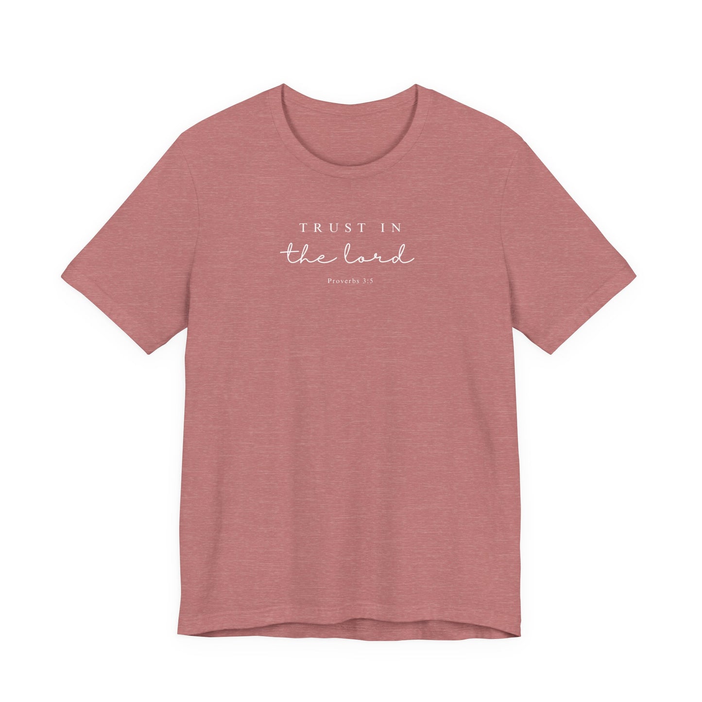 Trust in the Lord | Latter-day Saint (LDS) T-Shirt